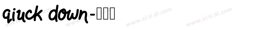 qiuck down字体转换